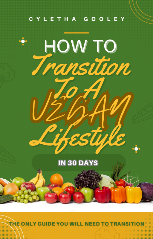 How to Transition to a Vegan Lifestyle in 30 Days